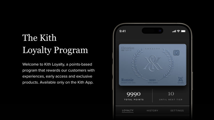 Kith Loyalty Program