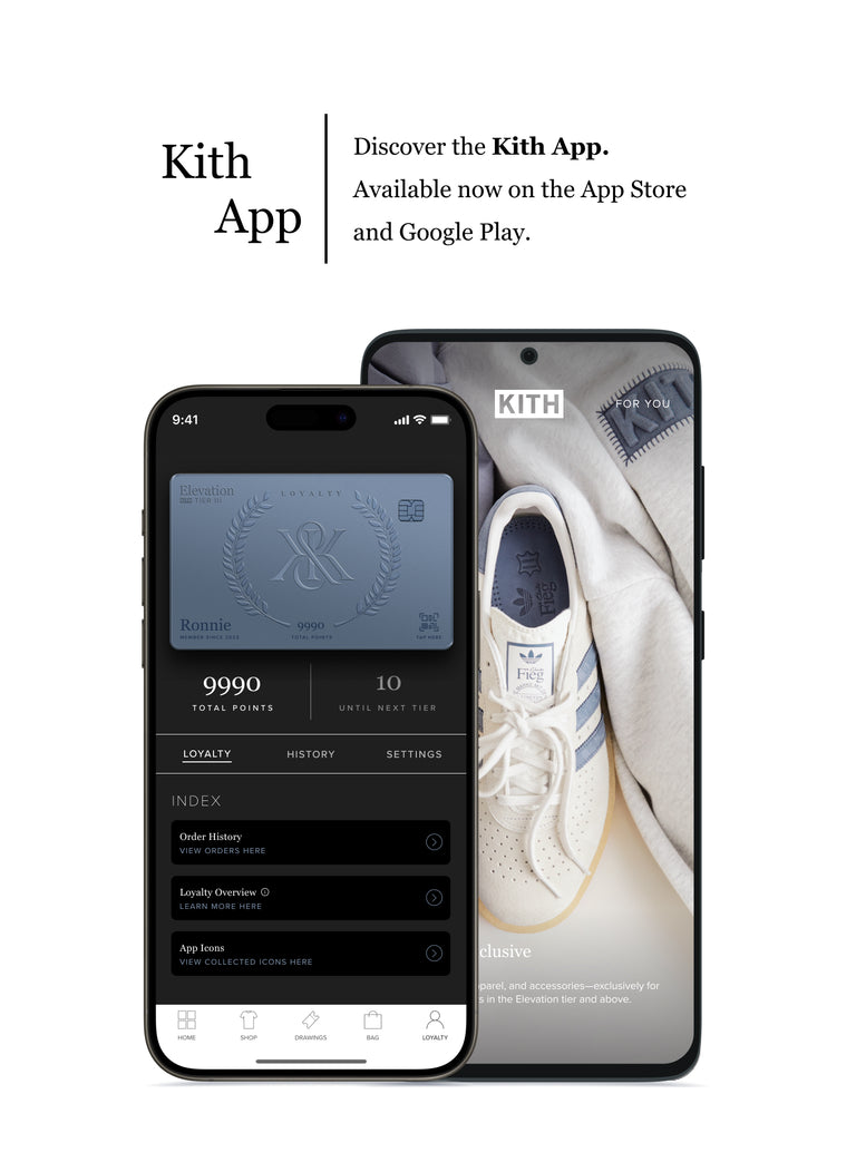 
        Download the Kith App.
      
