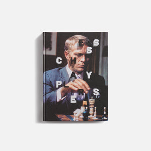 Artbook Chess Players From Charlie Chaplin to Wu-Tang Clan