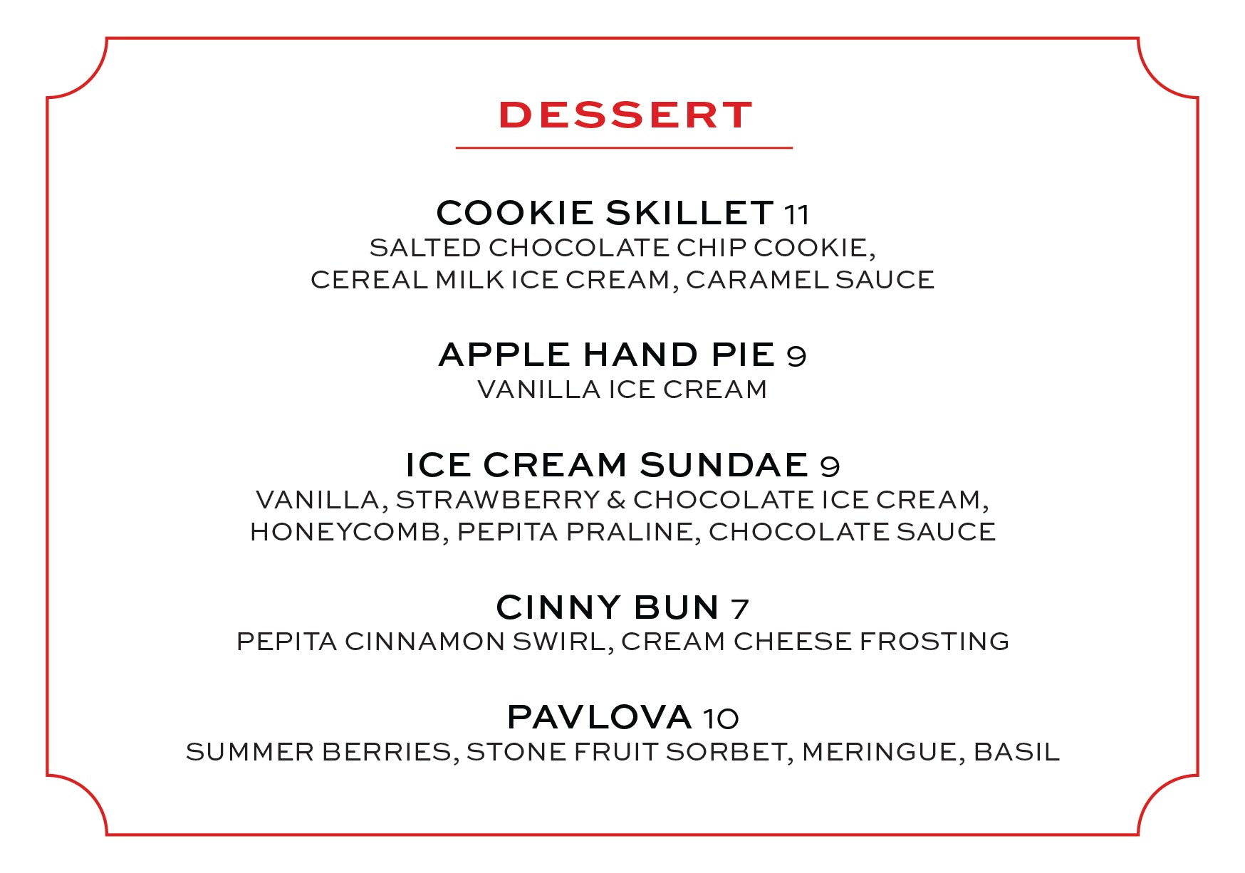 Kith dessert menu card listing Cookie Skillet, Apple Hand Pie, Ice Cream Sundae, Cinny Bun, and Pavlova with prices