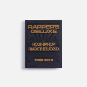 PHAIDON Rapper's Deluxe How Hip Hop Made The World