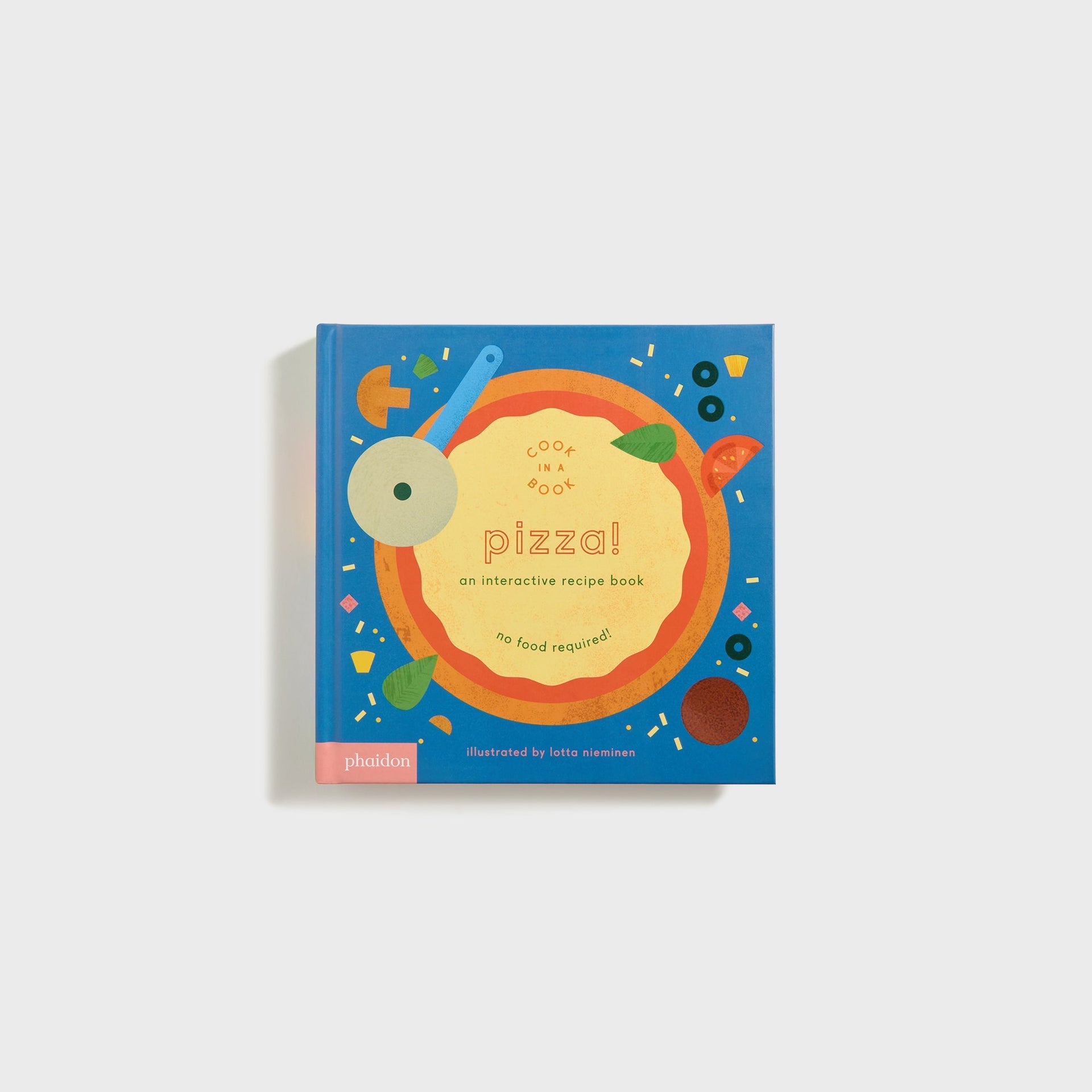 PHAIDON Pizza An Interactive Recipe Book