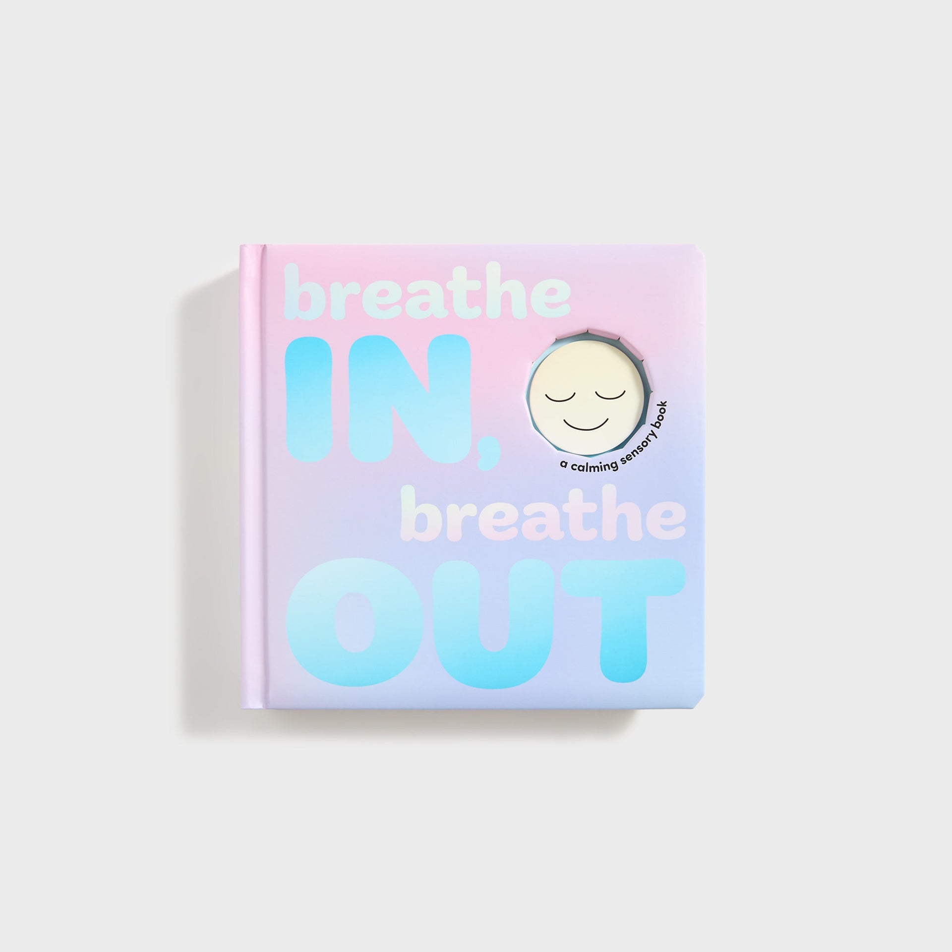 Simon & Schuster Breathe In Breathe Out A Calming Sensory Book